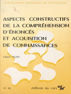 cover image of Aspects constructifs de la compréhension d'énoncés et acquisition de connaissances